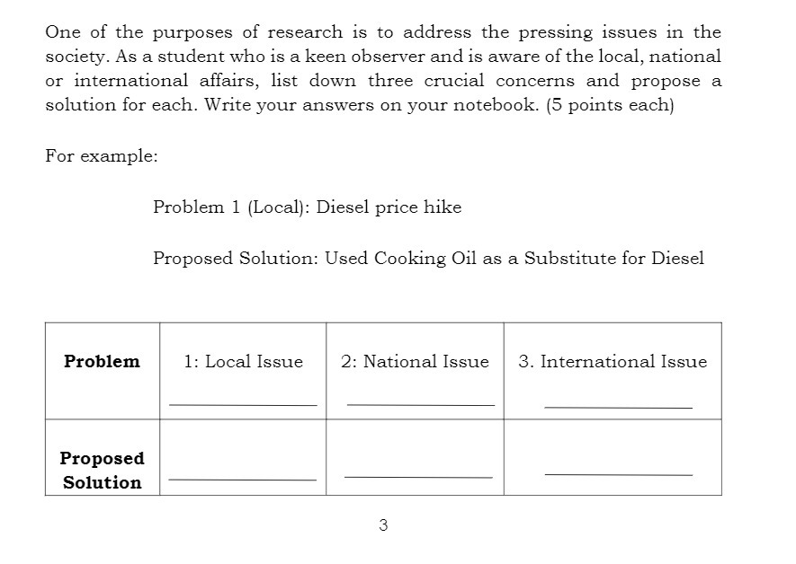 One of the purposes of research is to address the