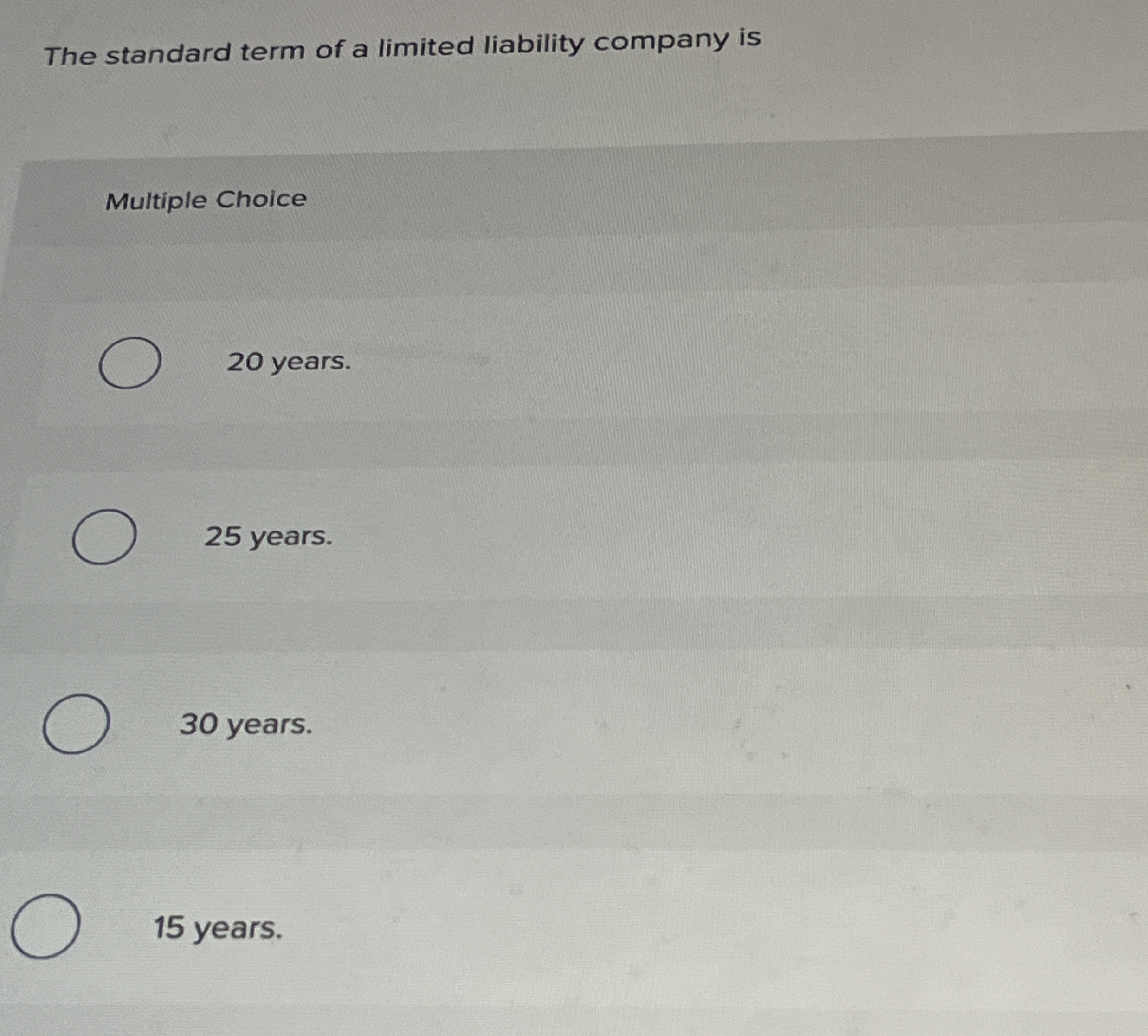 The standard term of a limited liability company