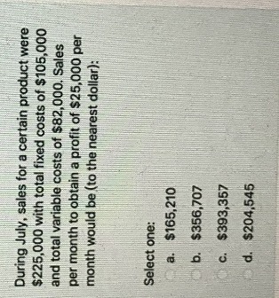 During July, sales for a certain product were