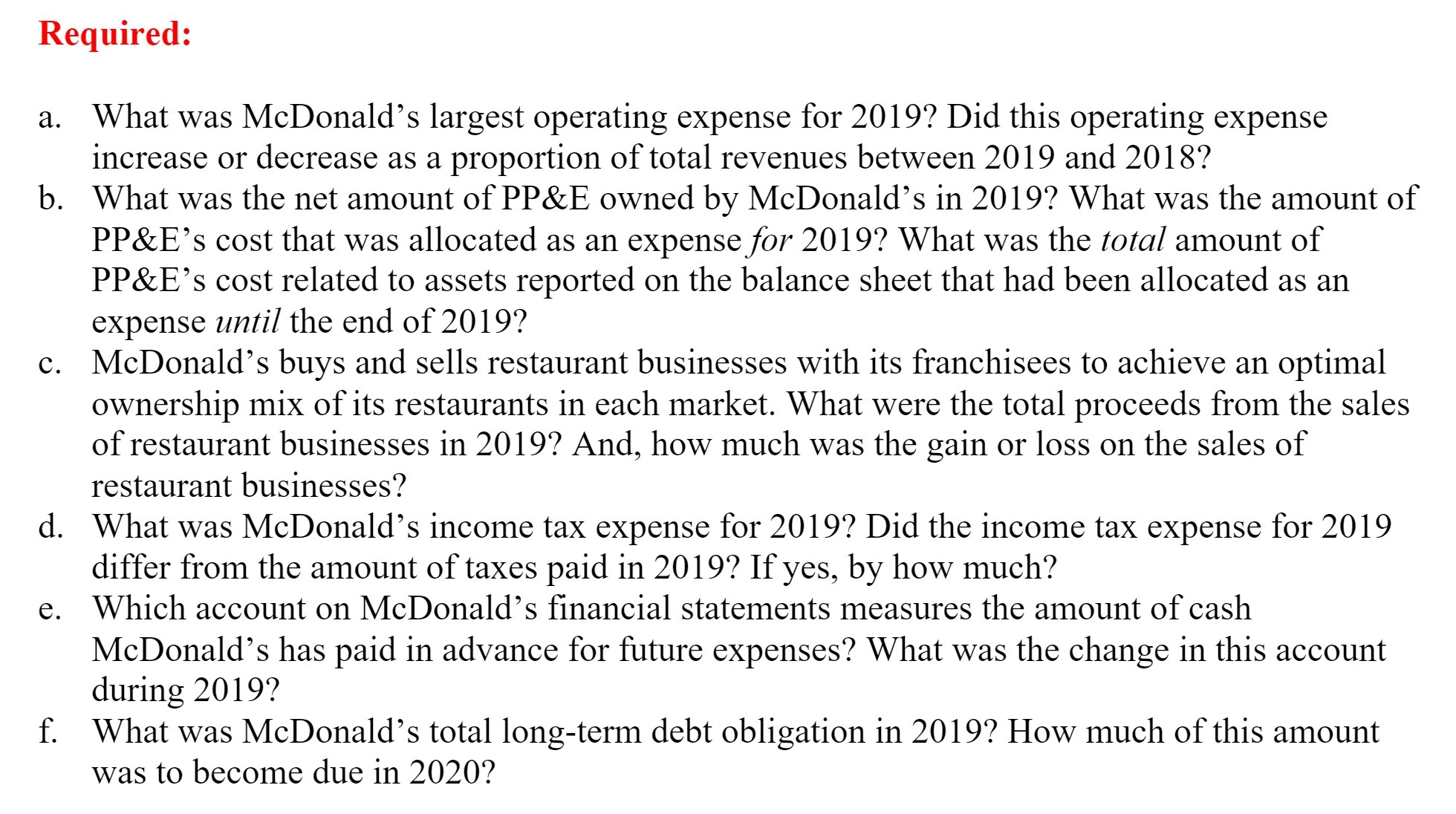 Required: a. What was McDonald's largest