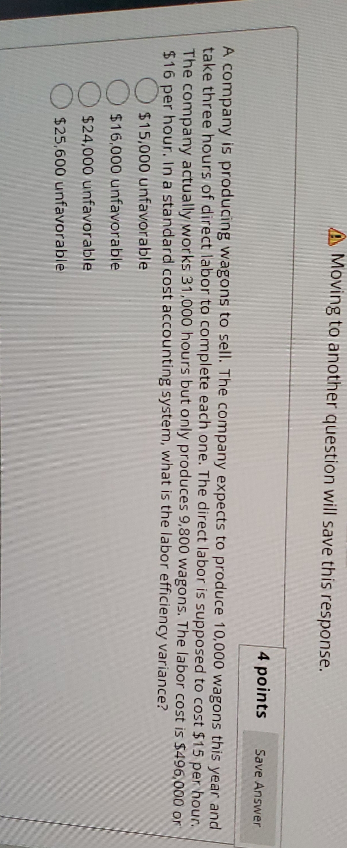 Accounting Moving to another question will save