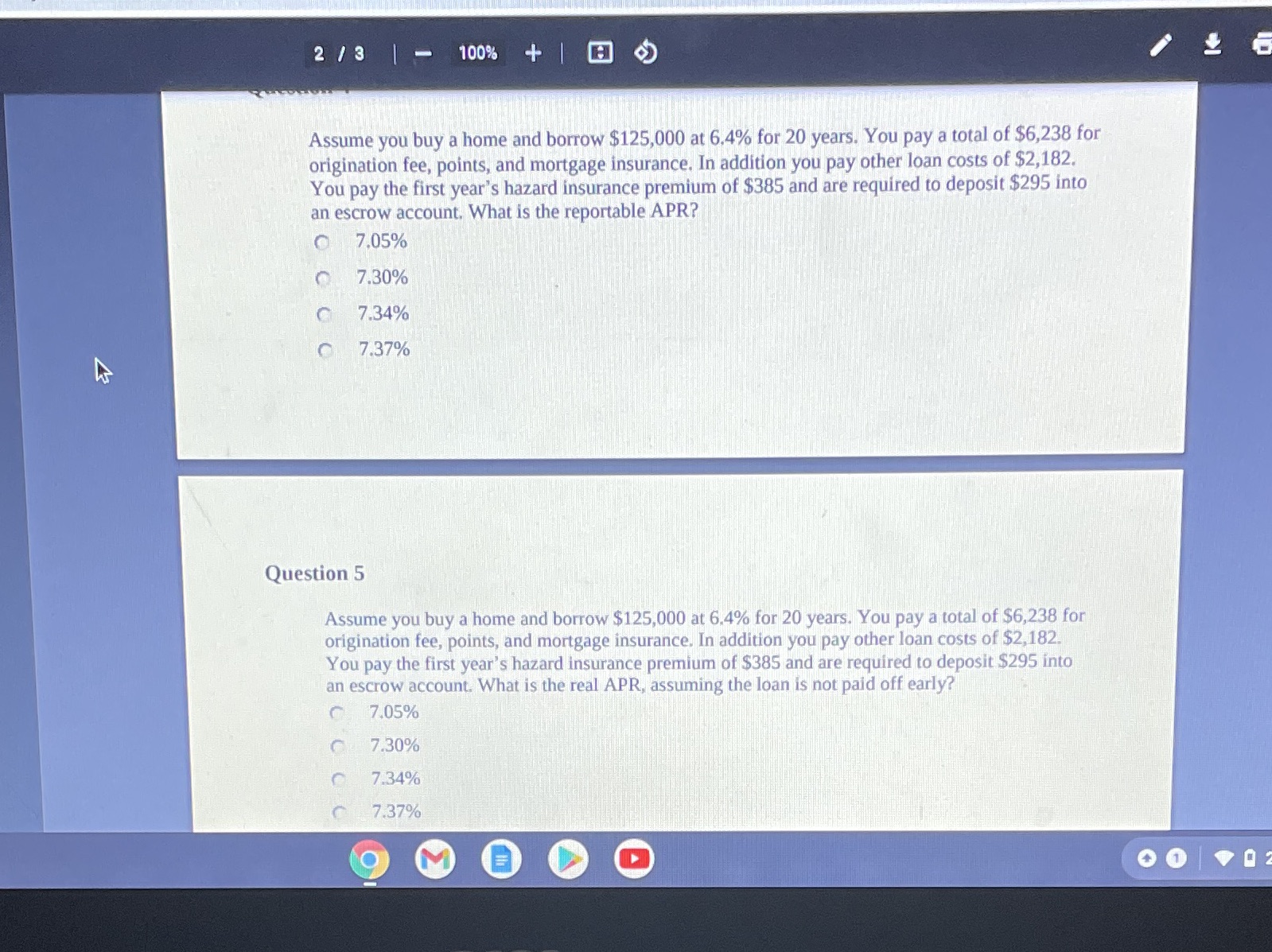 questions 4 & 5 please Assume you buy a home and