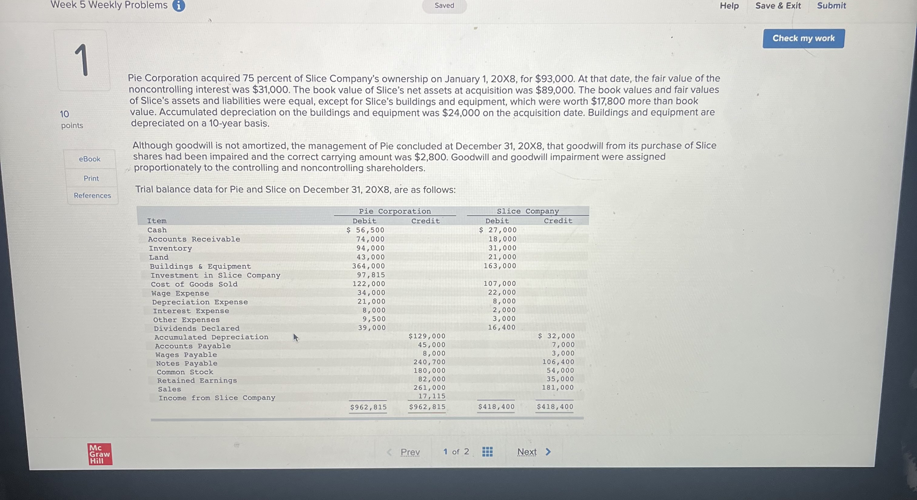 Week 5 Weekly Problems 0 Saved Help Pie