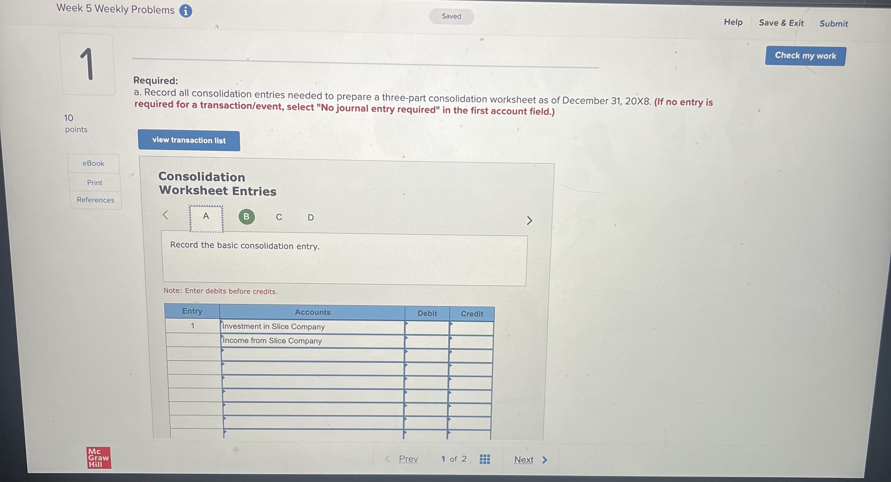 Week 5 Weekly Problems 0 Saved Help Pie
