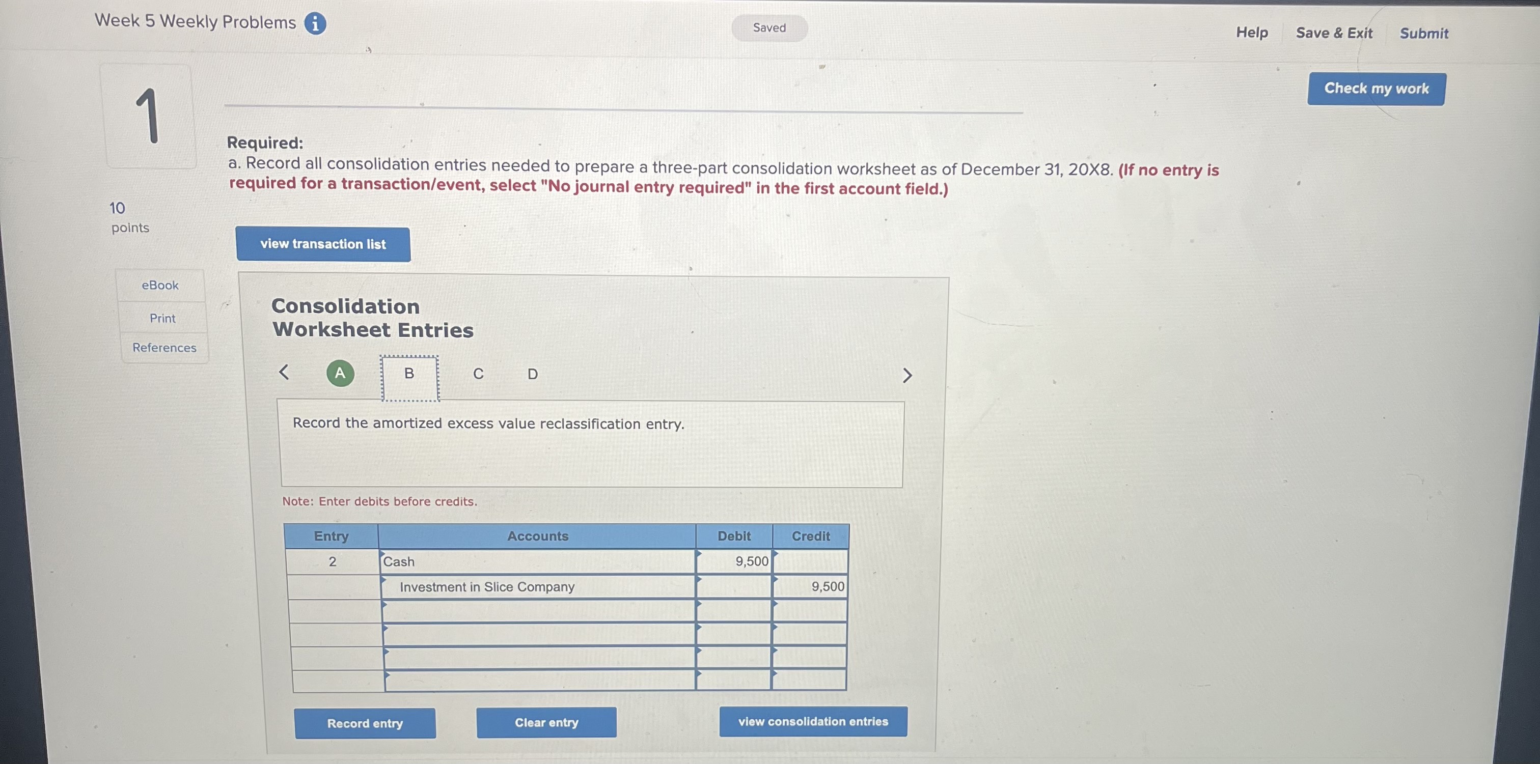 Week 5 Weekly Problems 0 Saved Help Pie