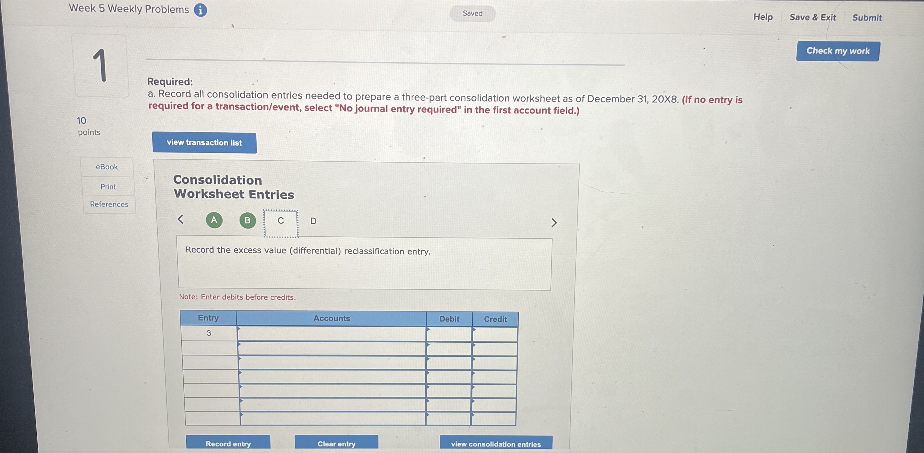 Week 5 Weekly Problems 0 Saved Help Pie