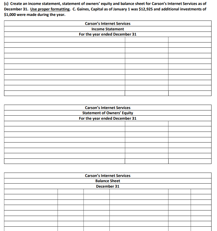 ( c ) Create an income statement, statement of