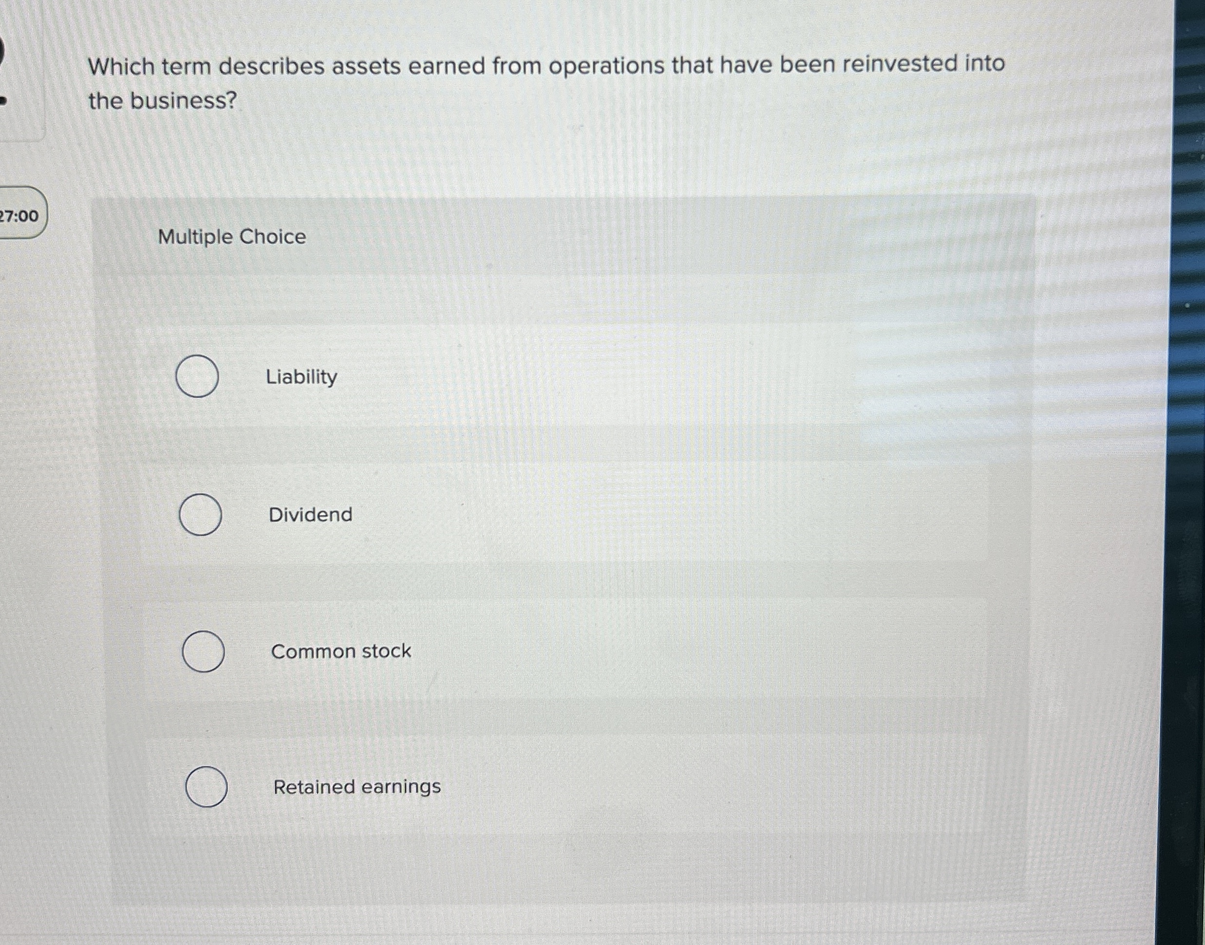 Which term describes assets earned from