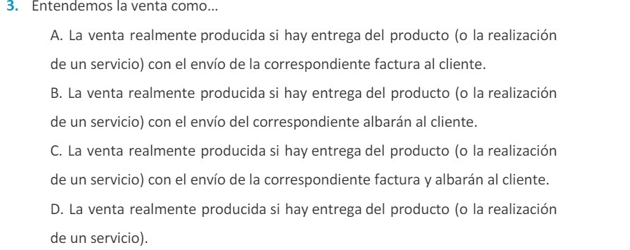 3. Entendemos la venta como... A. La venta