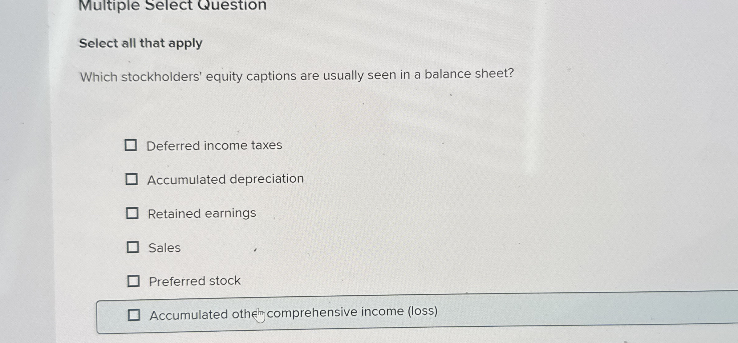 Multiple Select Question Select all that apply