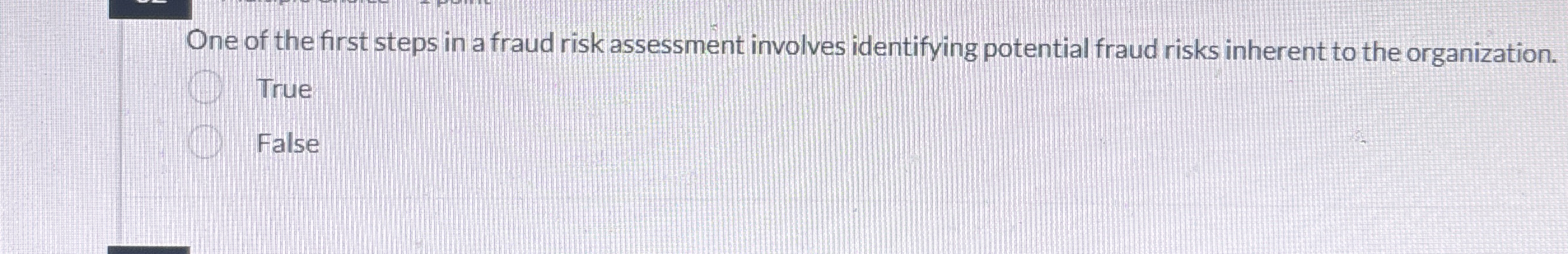 One of the first steps in a fraud risk assessment