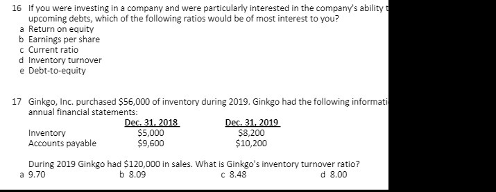 16 If you were investing in a company and were