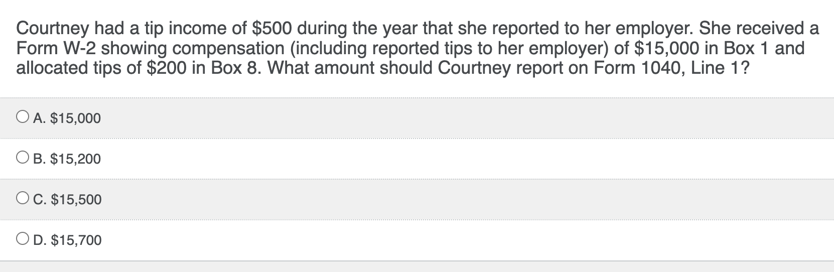 Courtney had a tip income o f $ 5 0 0 during the