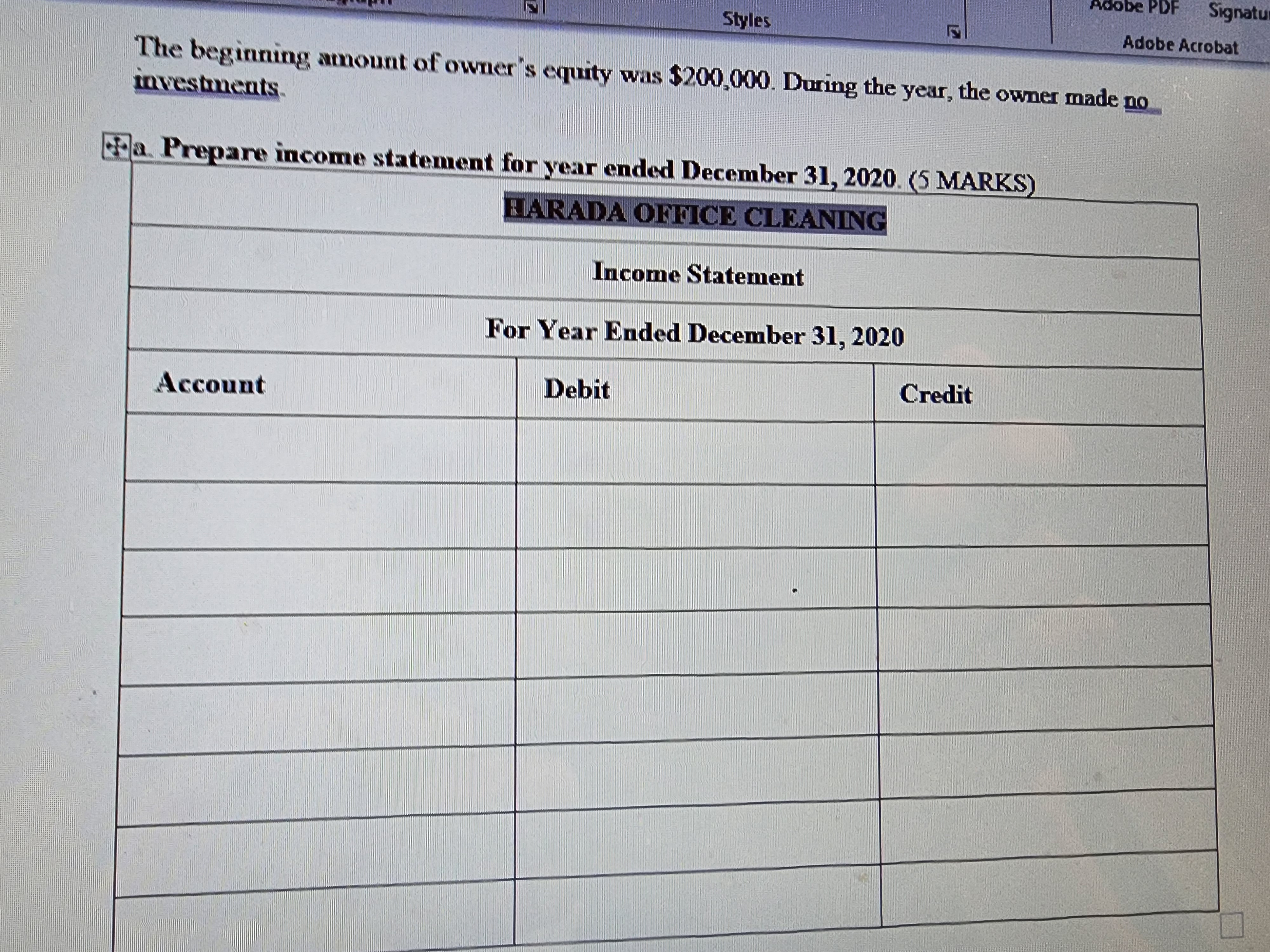 PROBLEMS 1) The amount of assets and liabilities