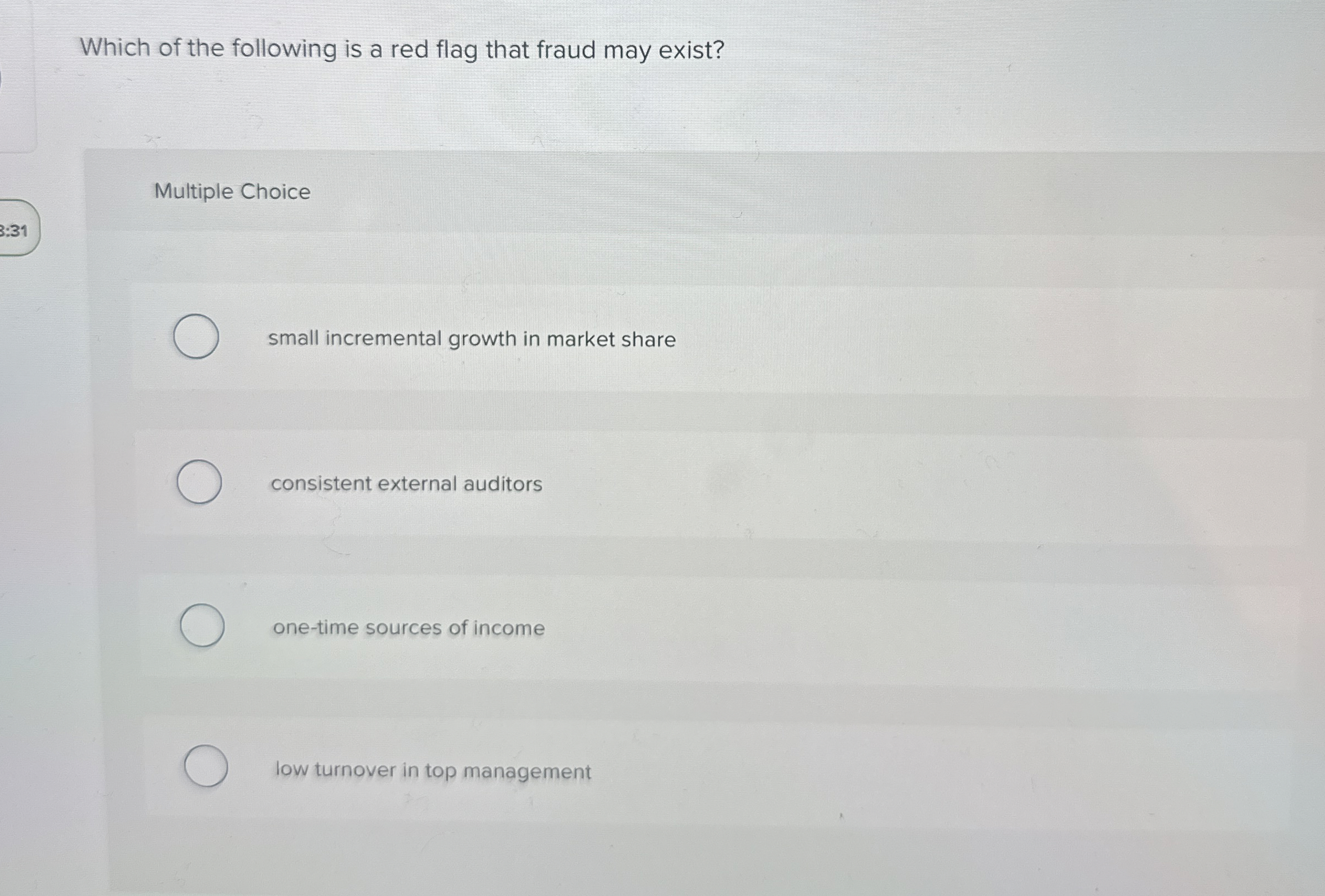 Which of the following is a red flag that fraud