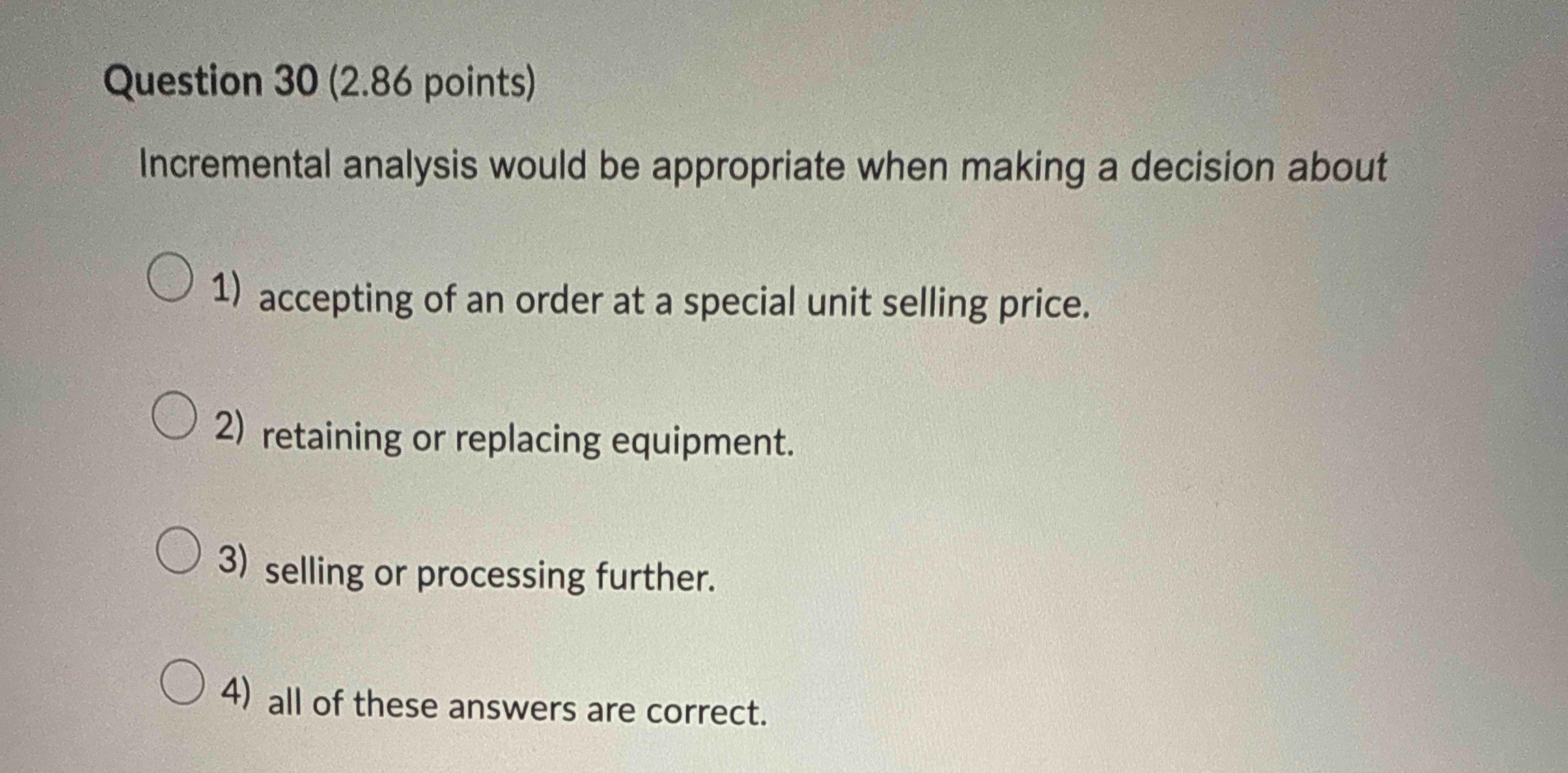 Question 3 0 ( 2 . 8 6 points ) Incremental