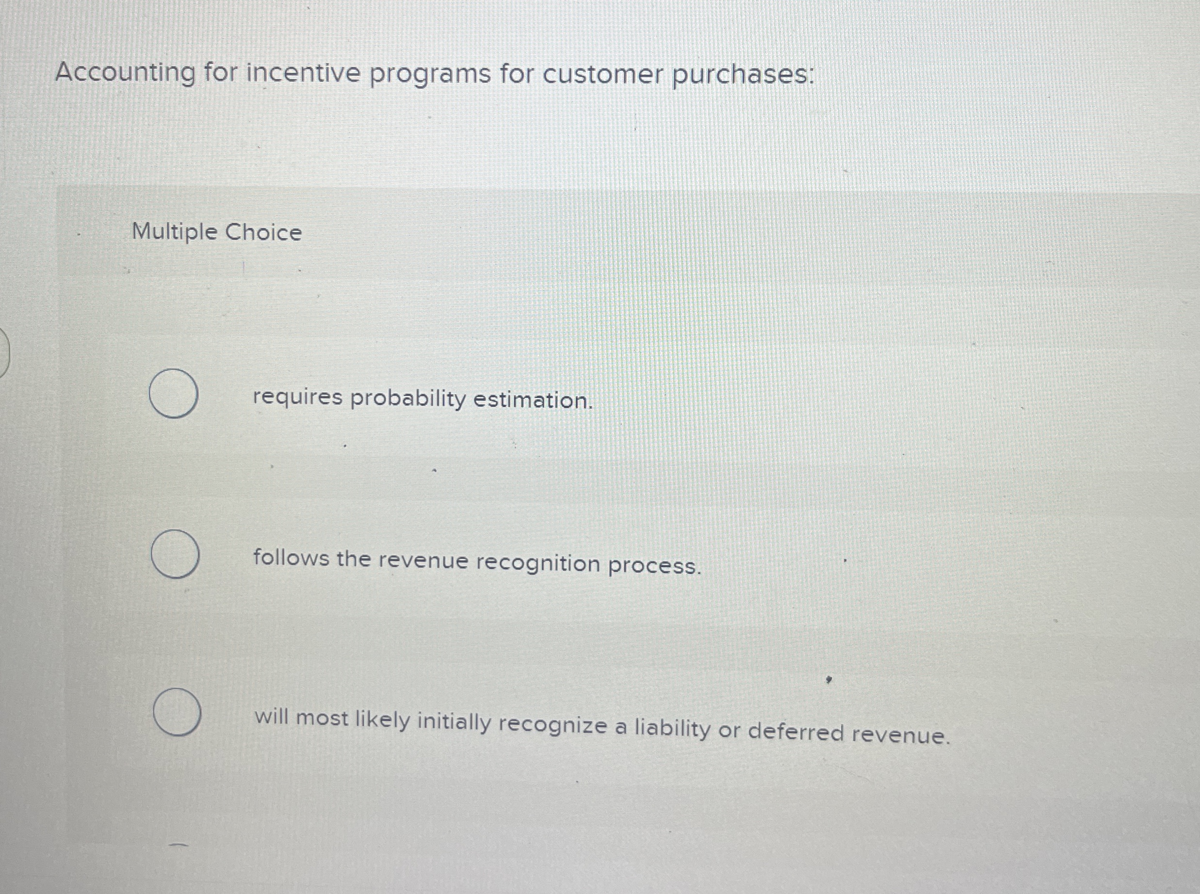 Accounting for incentive programs for customer