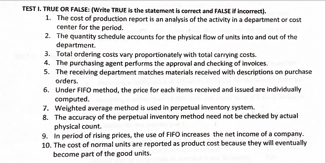 I TEST I. TRUE 0R FAlSE: (Write TRUE is the