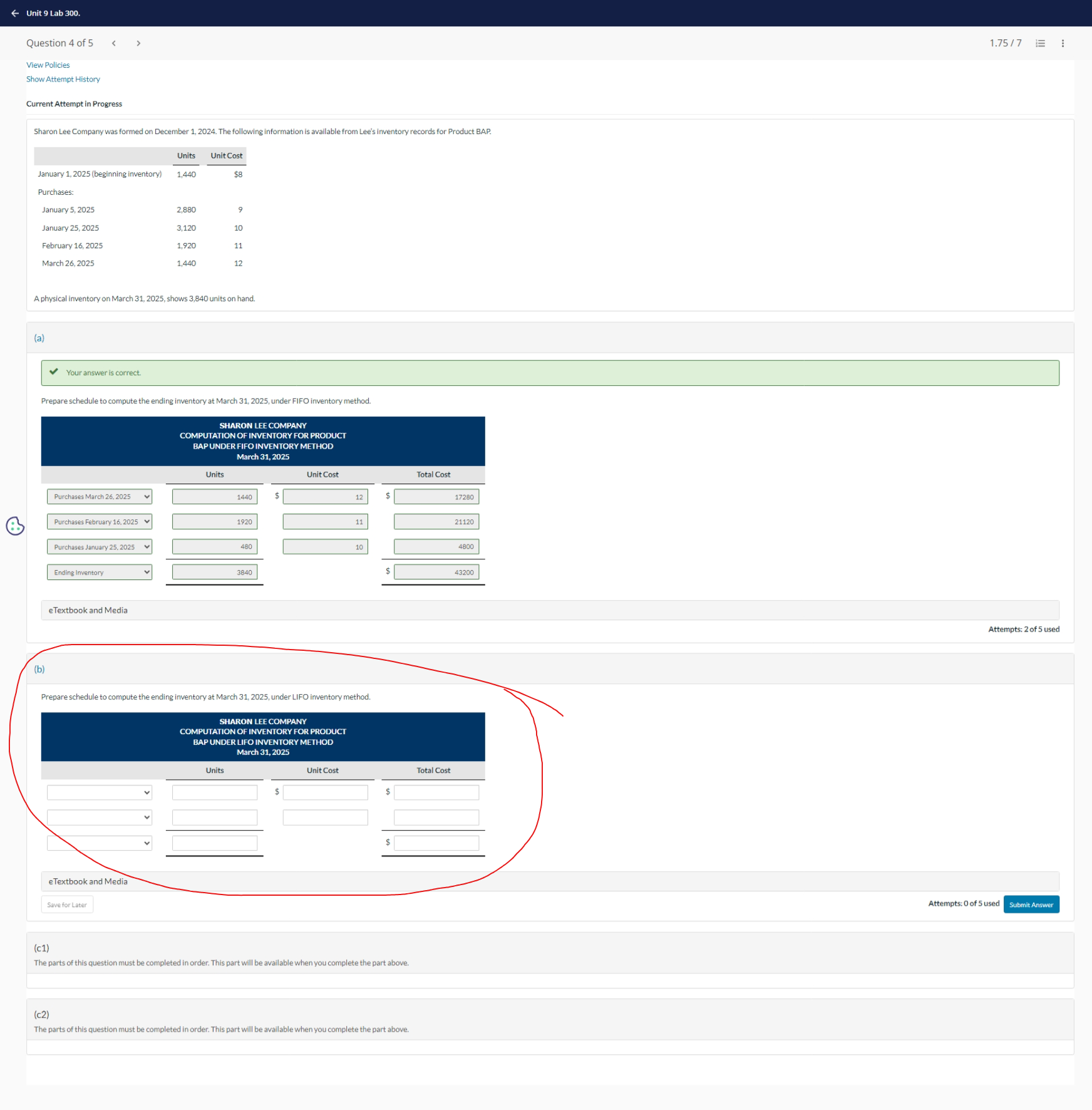Unit 9 Lab 300. Question 4 of 5 < 1.75/7 : View