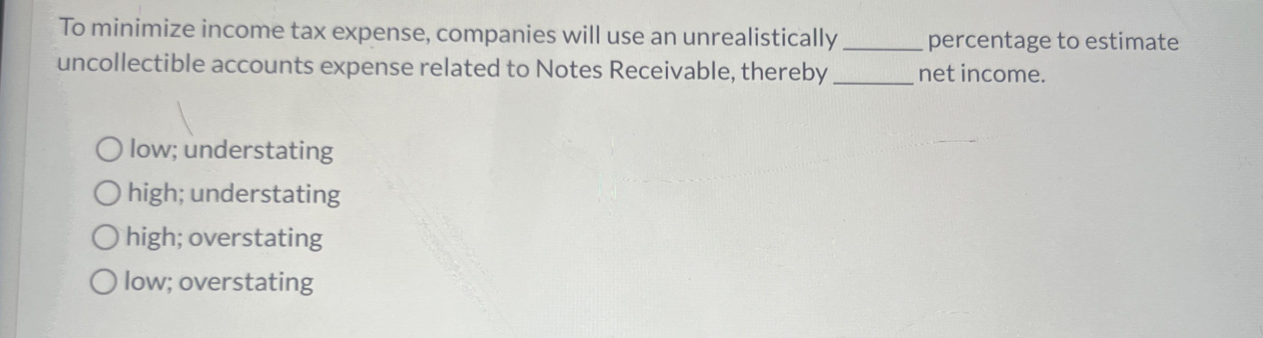 To minimize income tax expense, companies will