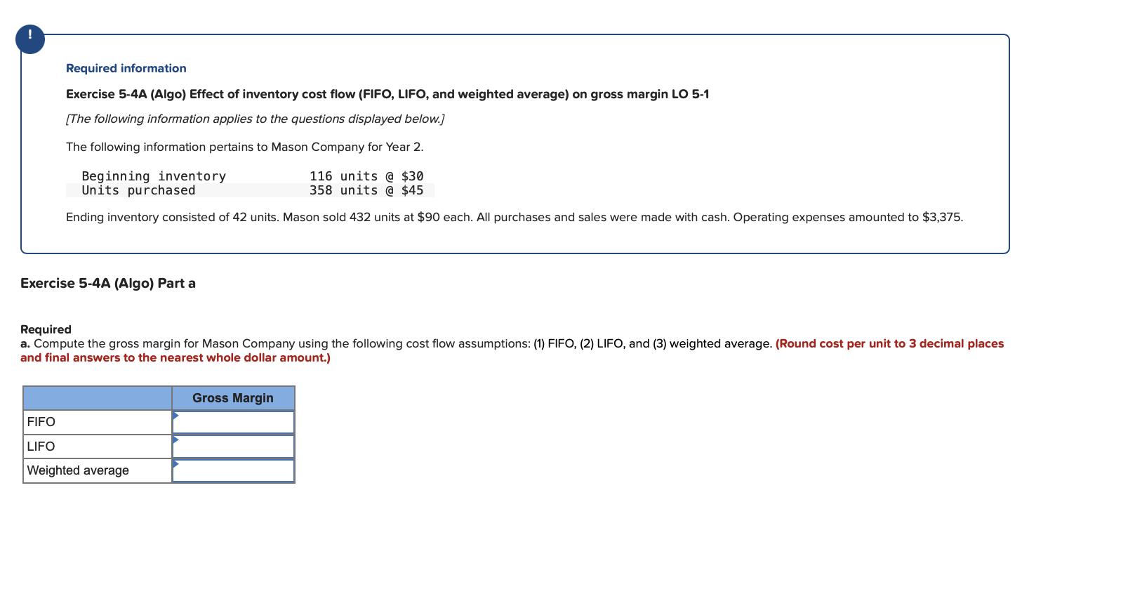 Required information Exercise 5 - 4 A ( A l g o )