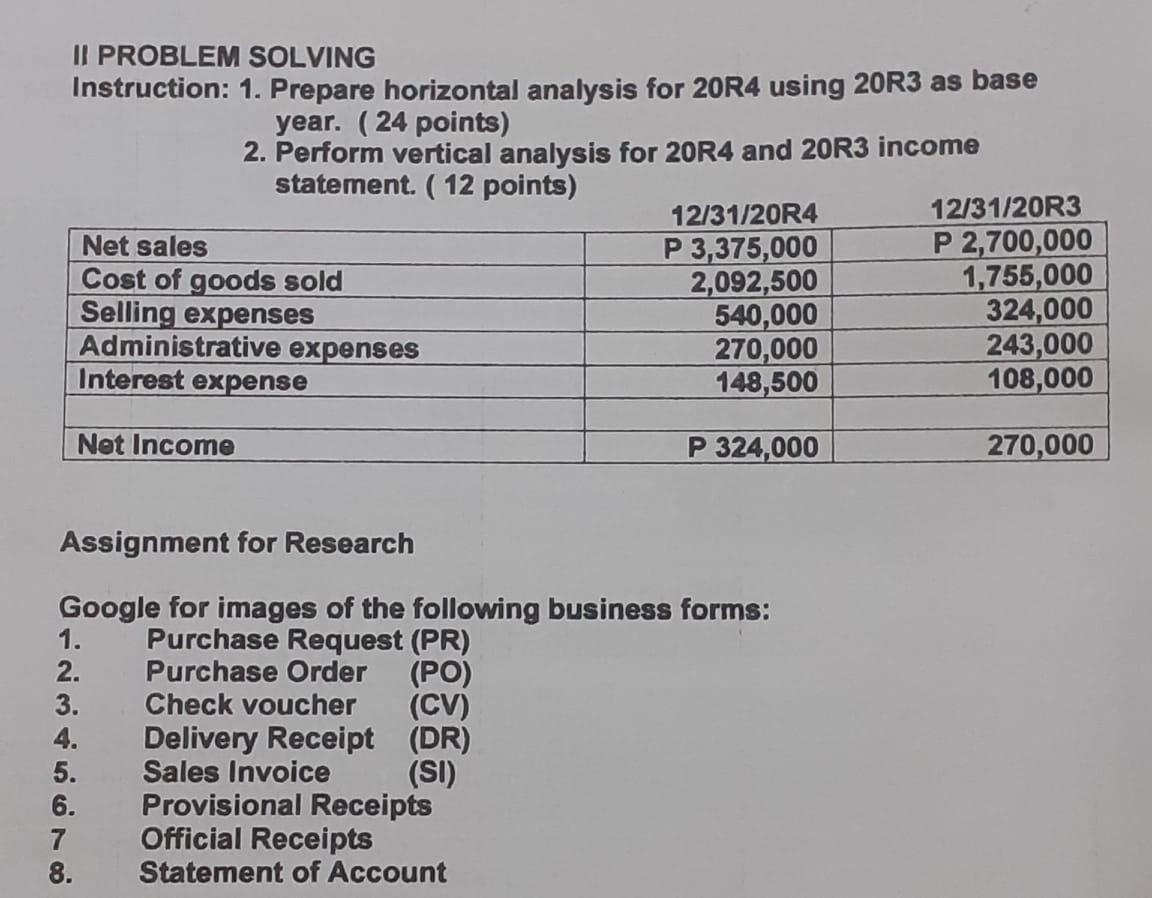 II PROBLEM SOLVING Instruction: 1. Prepare