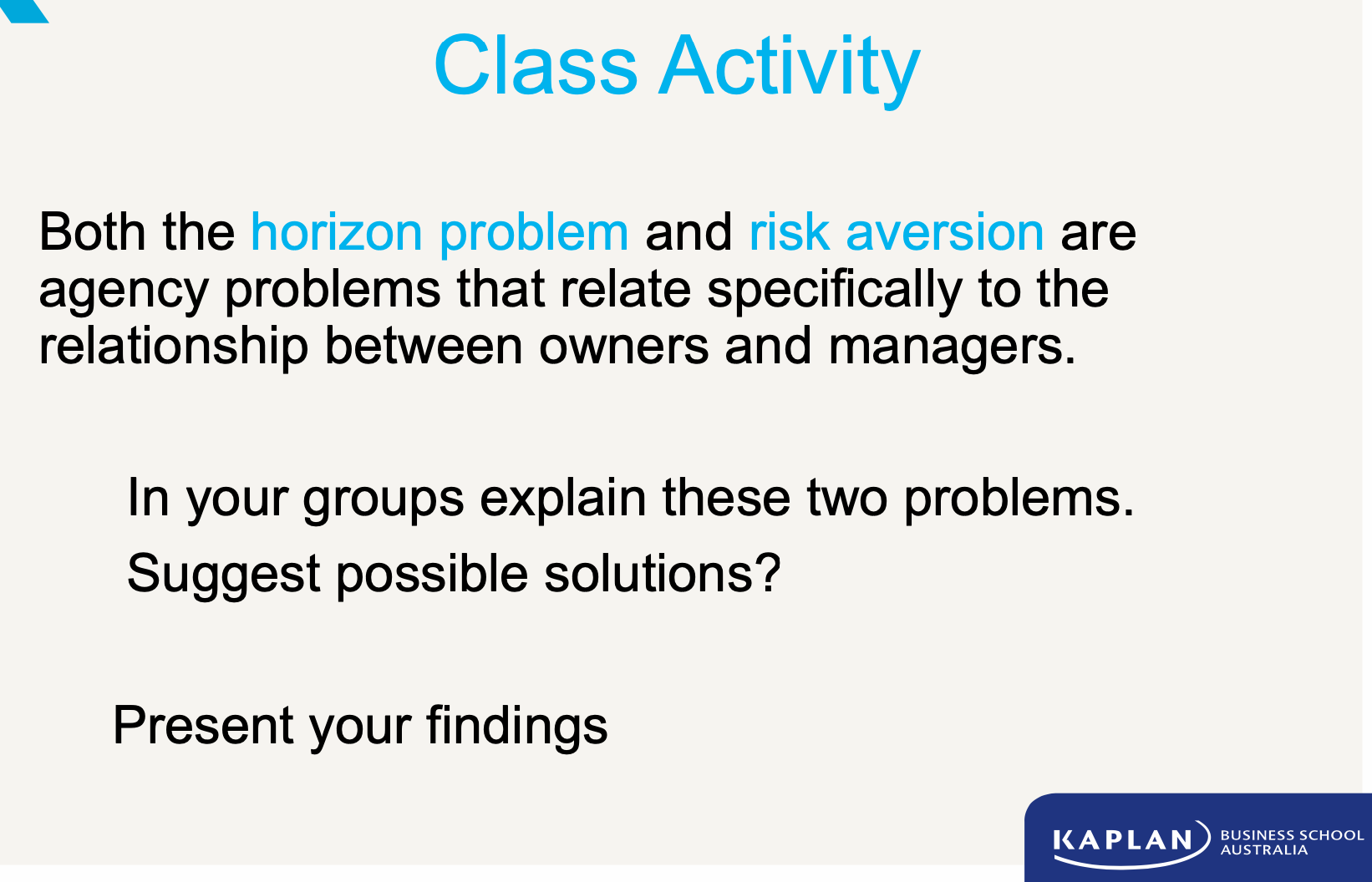 Class Activity Both the horizon problem and risk