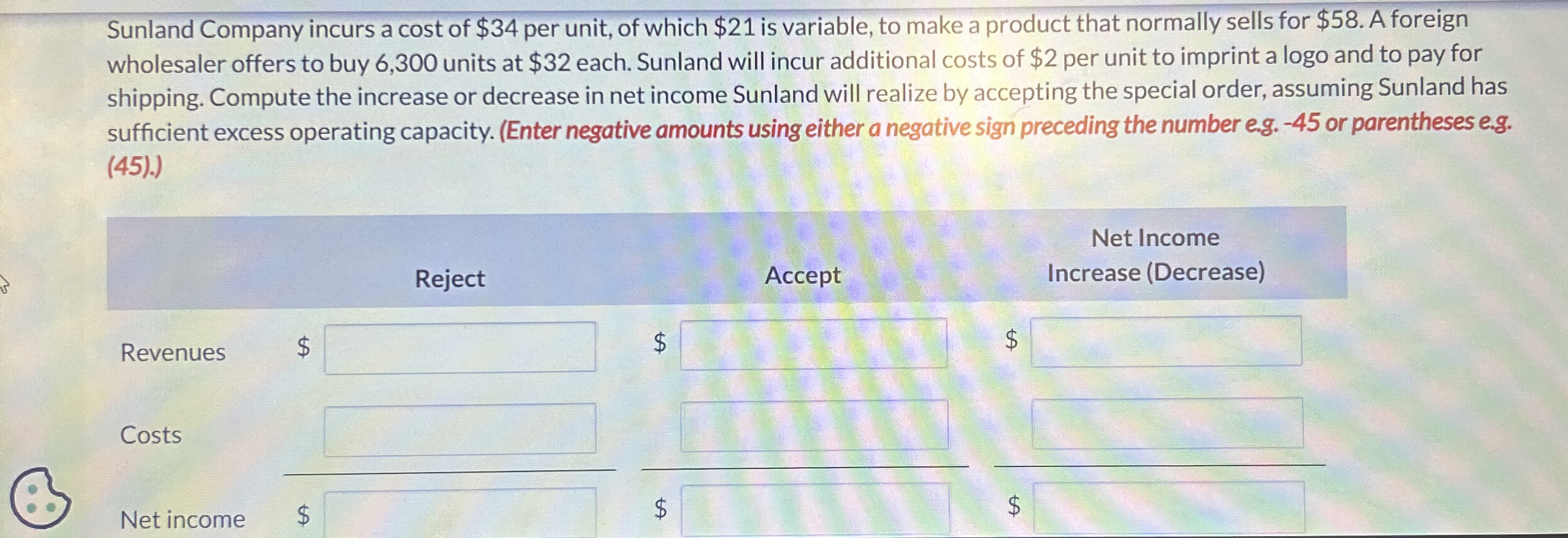 Sunland Company incurs a cost of $ 3 4 per unit,