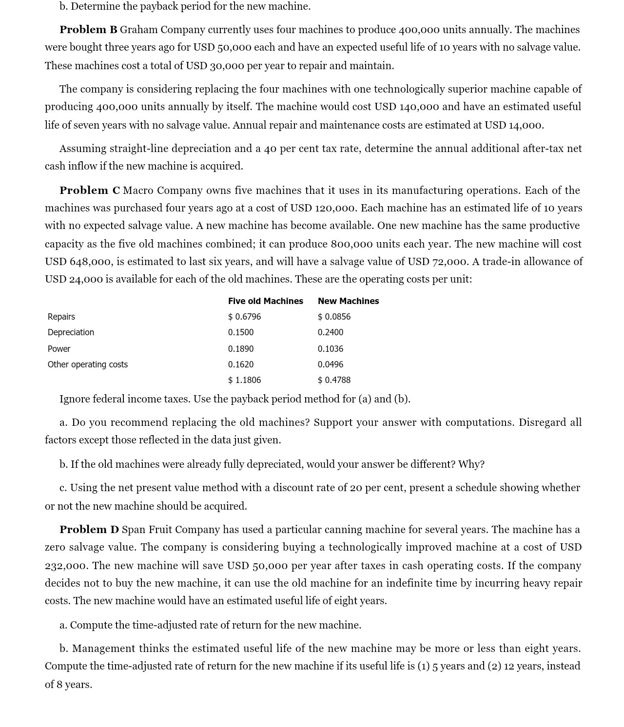 b. Determine the payback period for the new