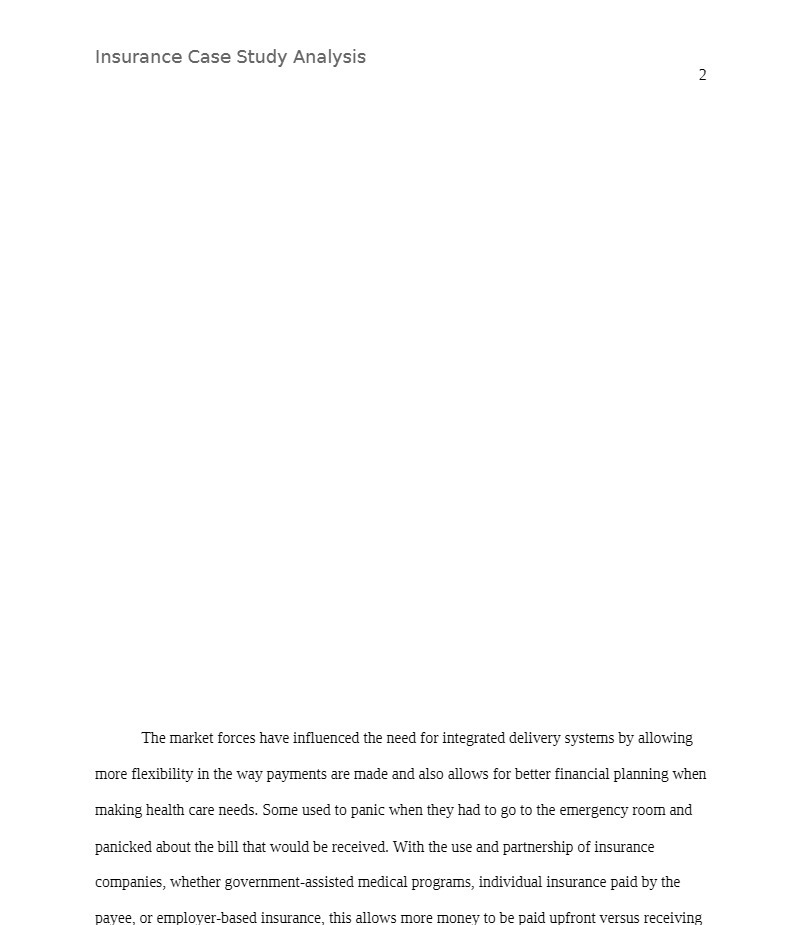 Insurance Case Study Analysis 2 The market forces