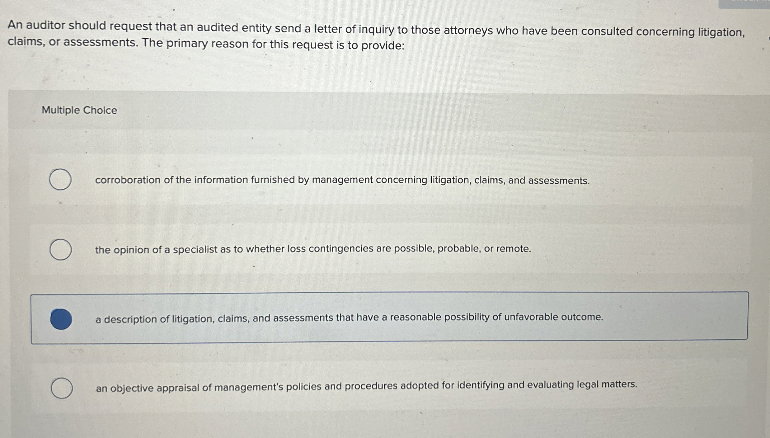 An auditor should request that an audited entity