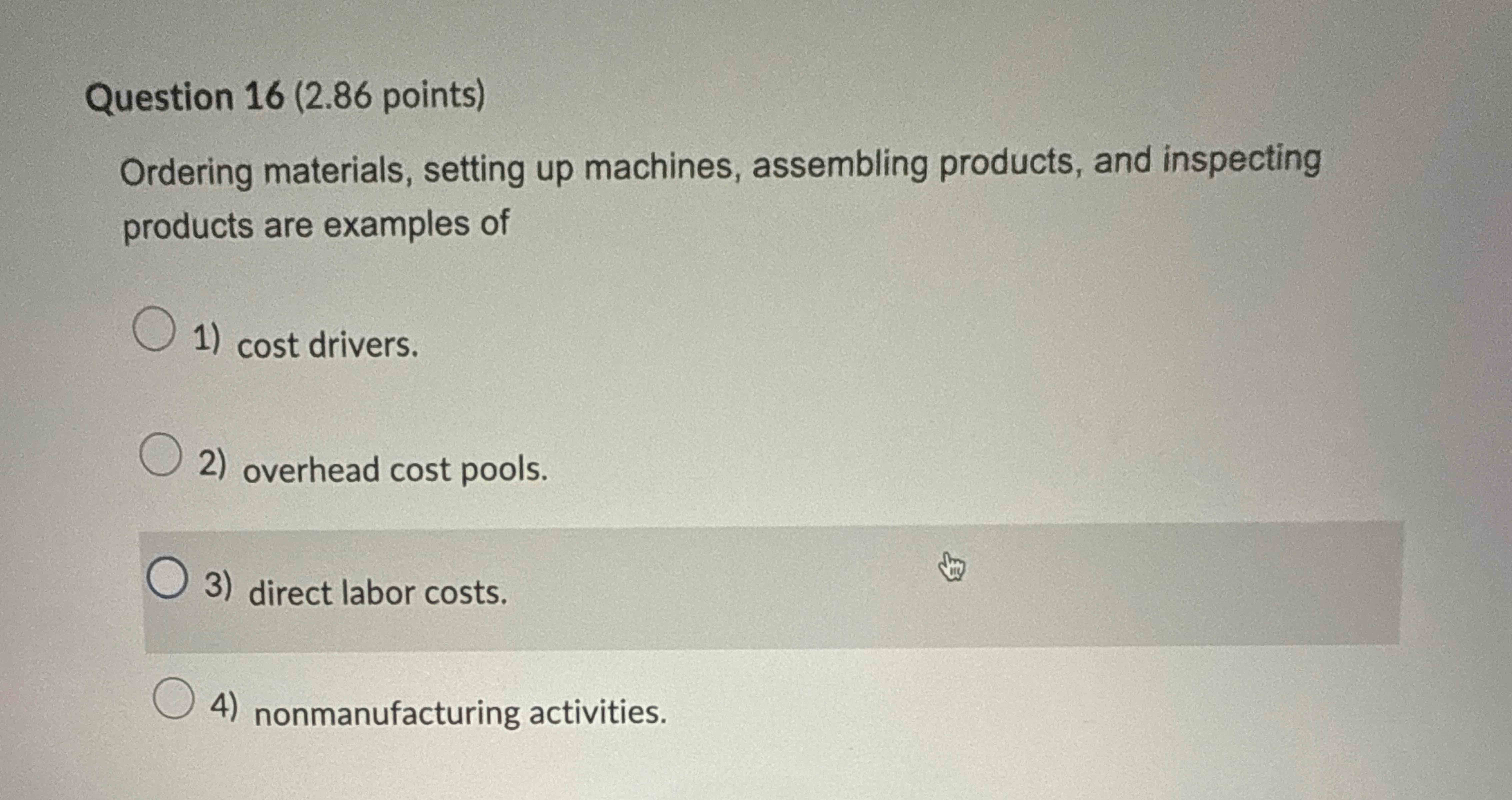 Question 1 6 ( 2 . 8 6 points ) Ordering