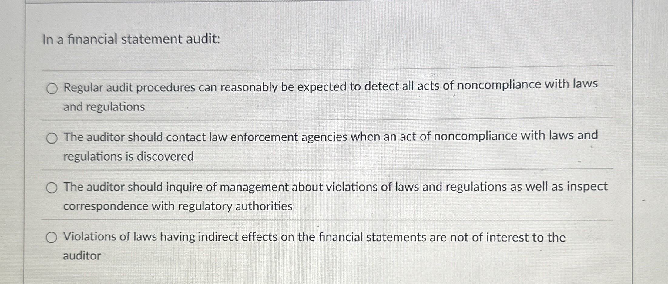 In a financial statement audit: Regular audit