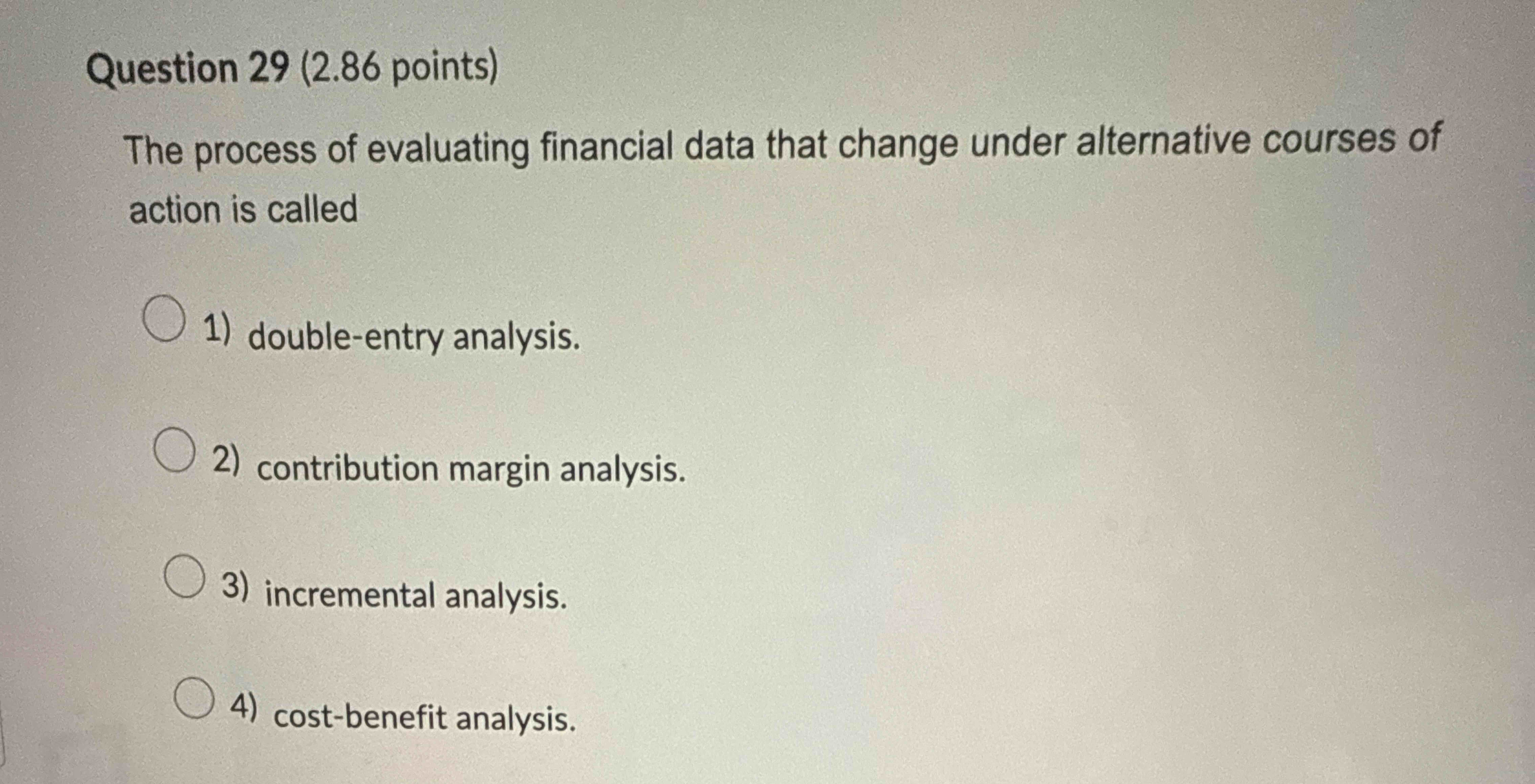 Question 2 9 ( 2 . 8 6 points ) The process of