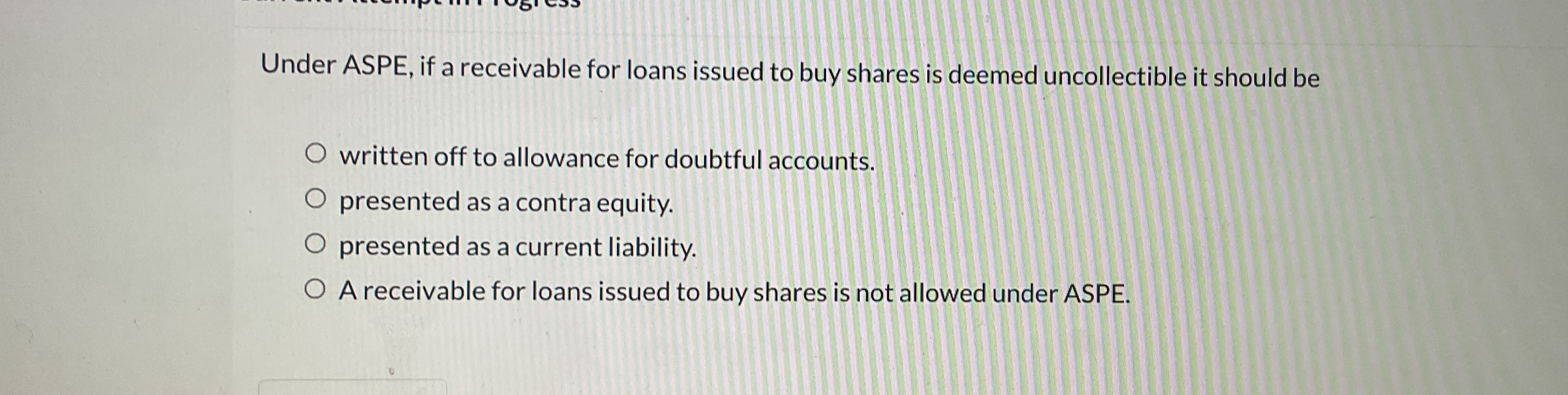 Under ASPE, if a receivable for loans issued to