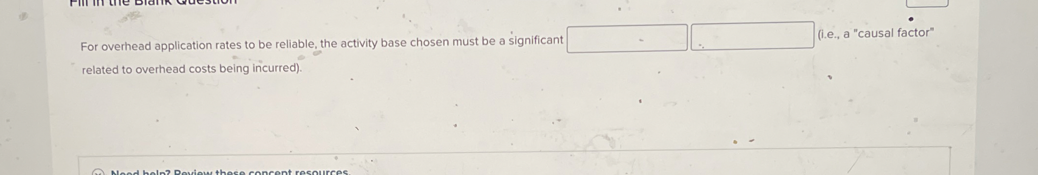 For overhead application rates to be reliable,
