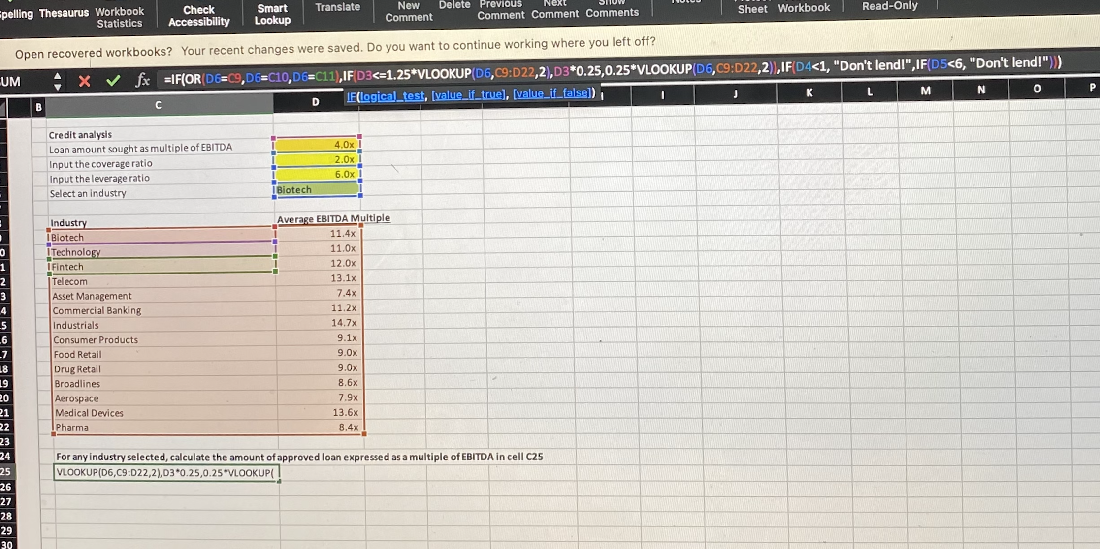 Question: You are a lender tasked with analyzing