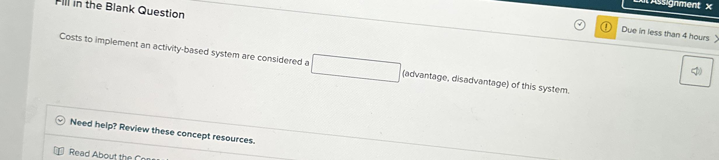 FIII in the Blank Question Costs to implement an