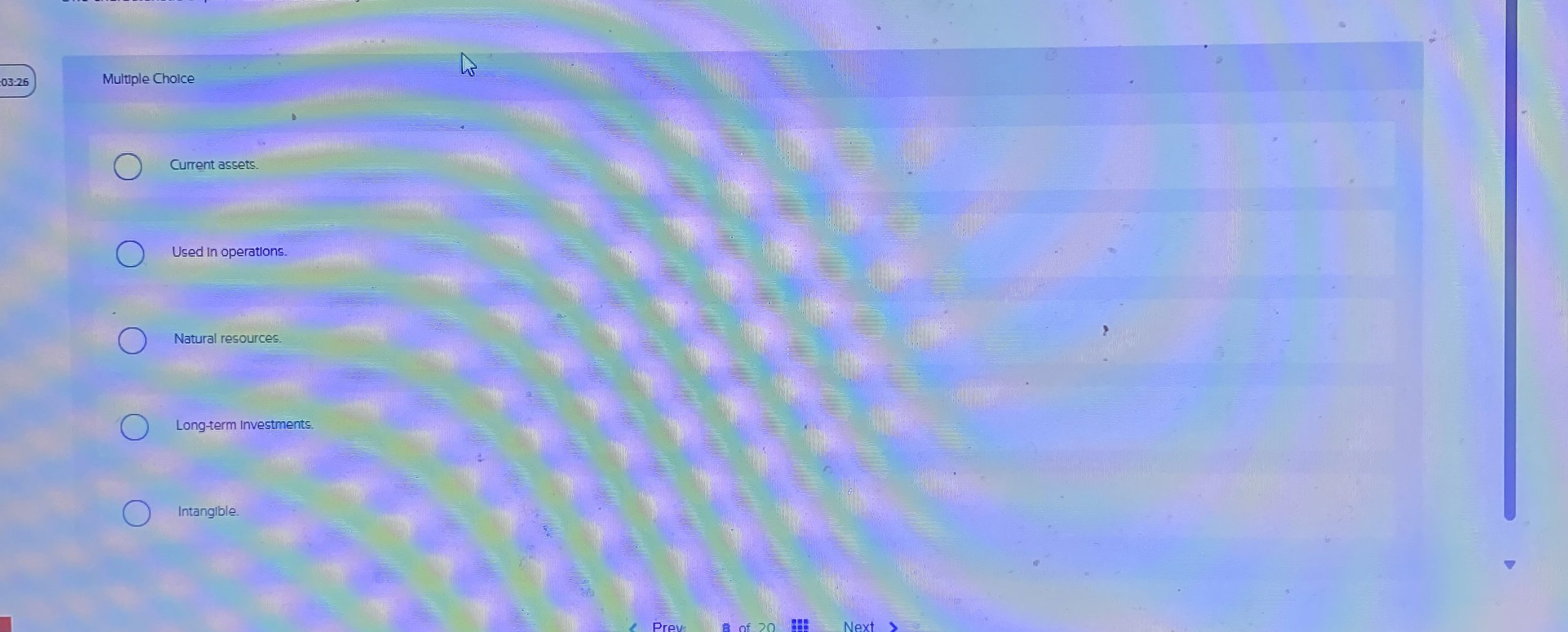 0 3 : 2 6 Multiple Choice Current assets. Used In