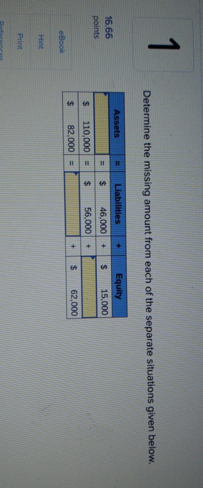 i need some help Determine the missing amount
