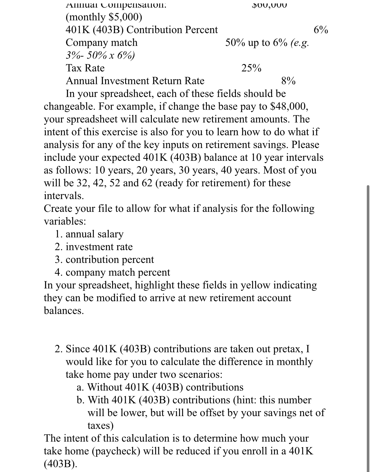 1. Create a spreadsheet to determine retirement