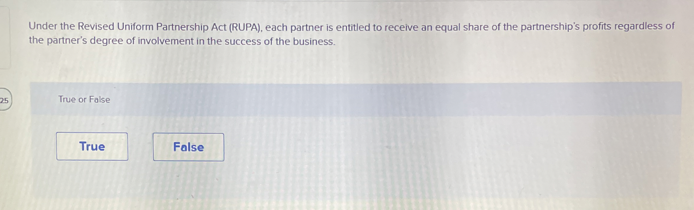 Under the Revised Uniform Partnership Act ( RUPA