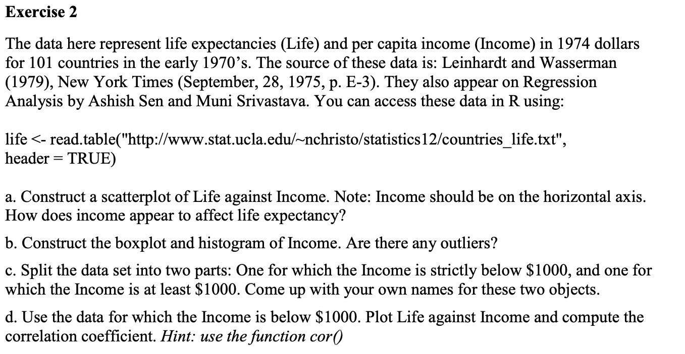 Exercise 2 The data here represent life