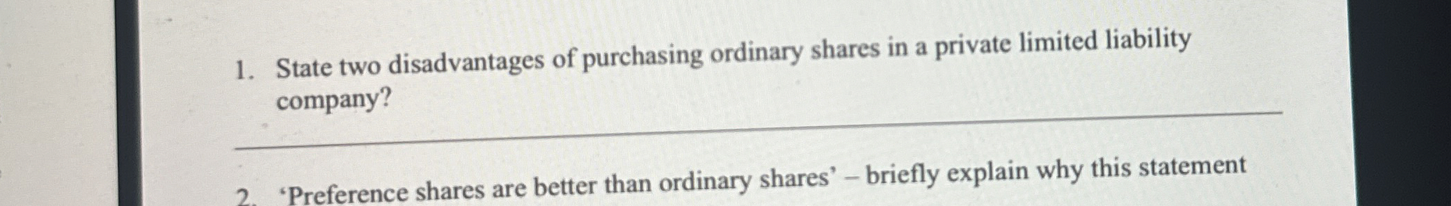State two disadvantages of purchasing ordinary