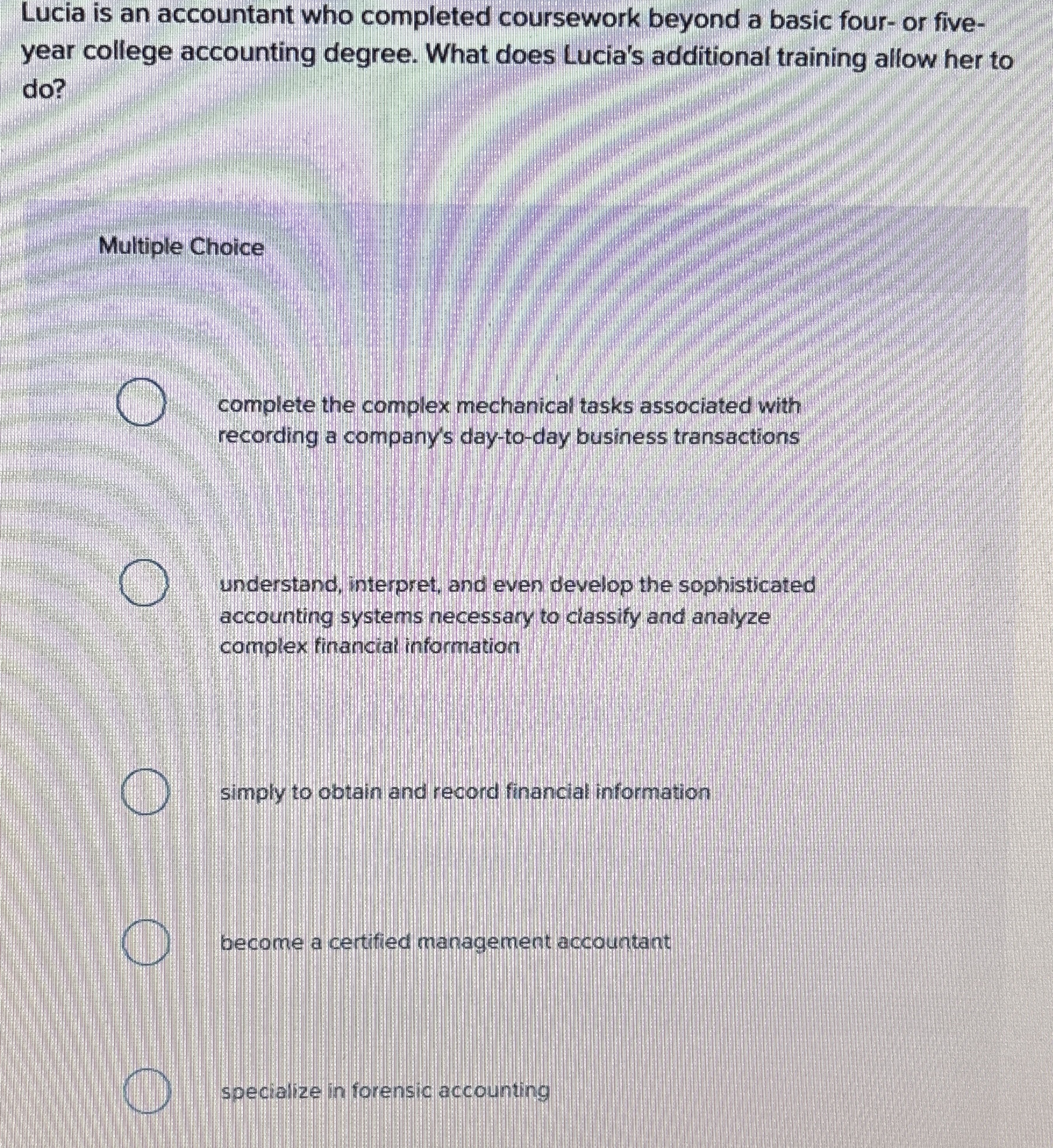 Lucia is an accountant who completed coursework
