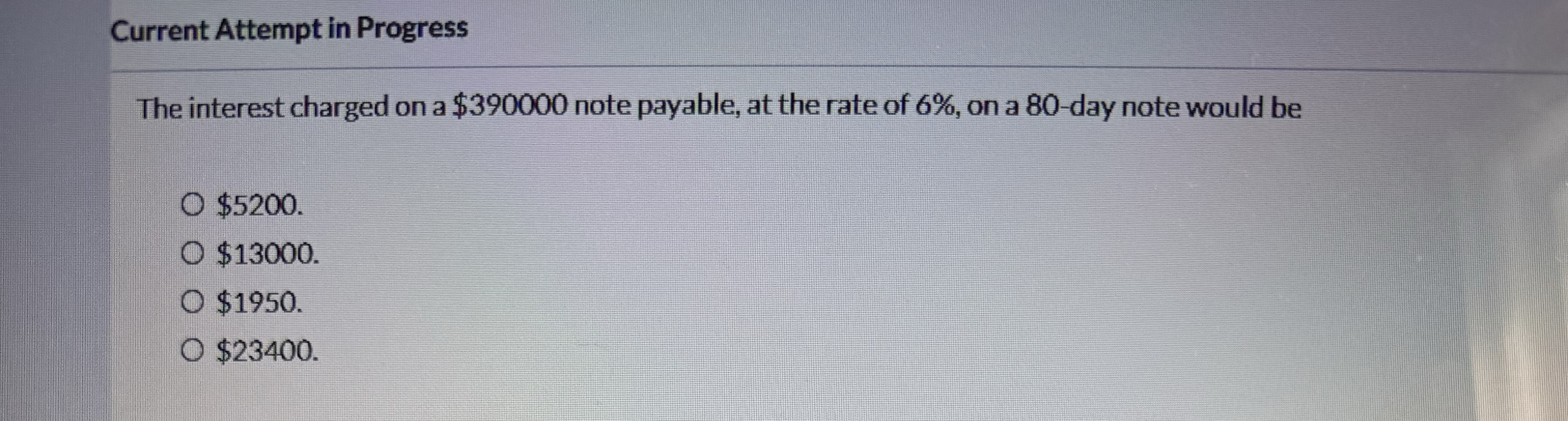 Current Attempt in Progress The interest charged