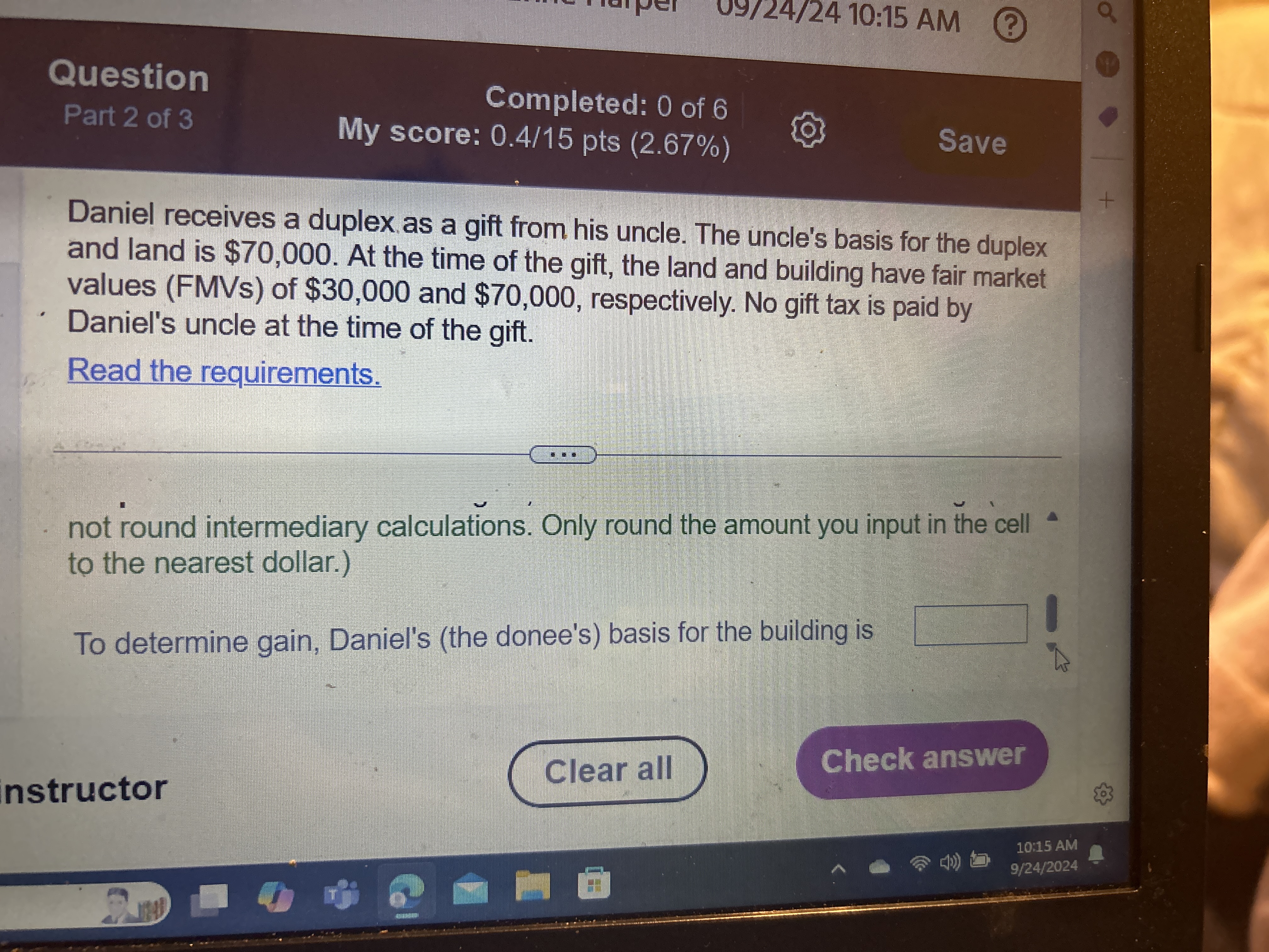 09/24/24 10:15 AM ? Question Completed: 0 of 6