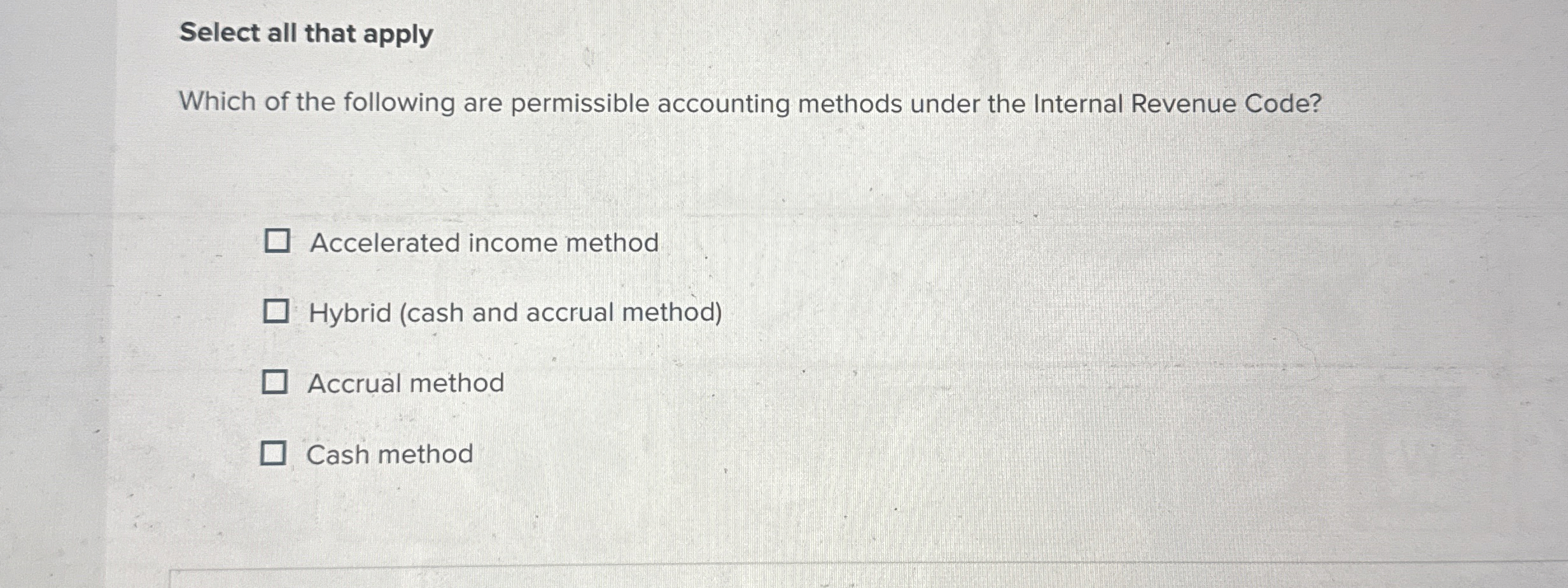 Select all that apply Which of the following are