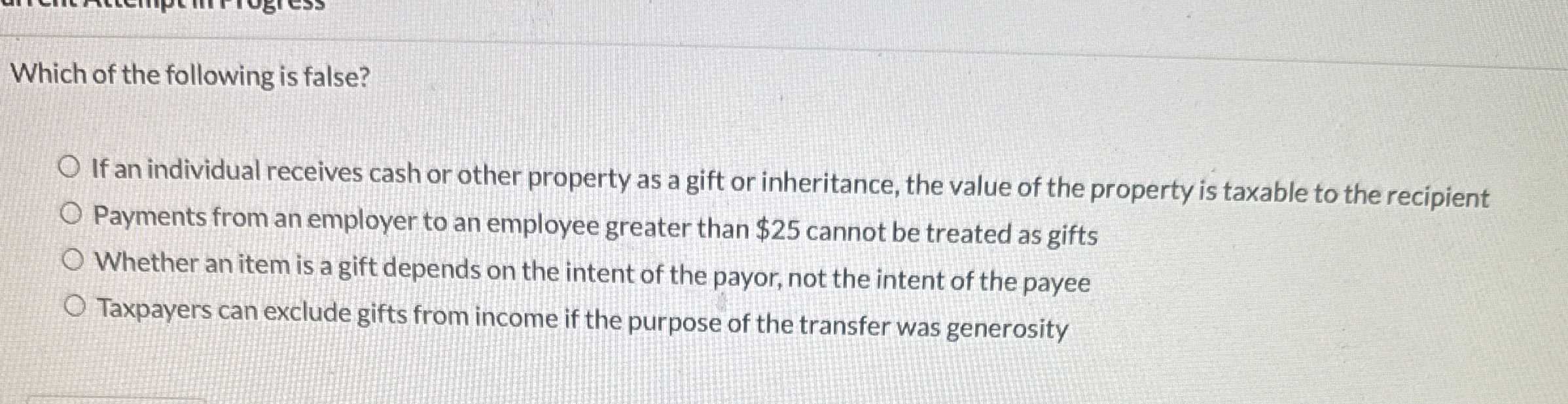 Which of the following is false? If an individual
