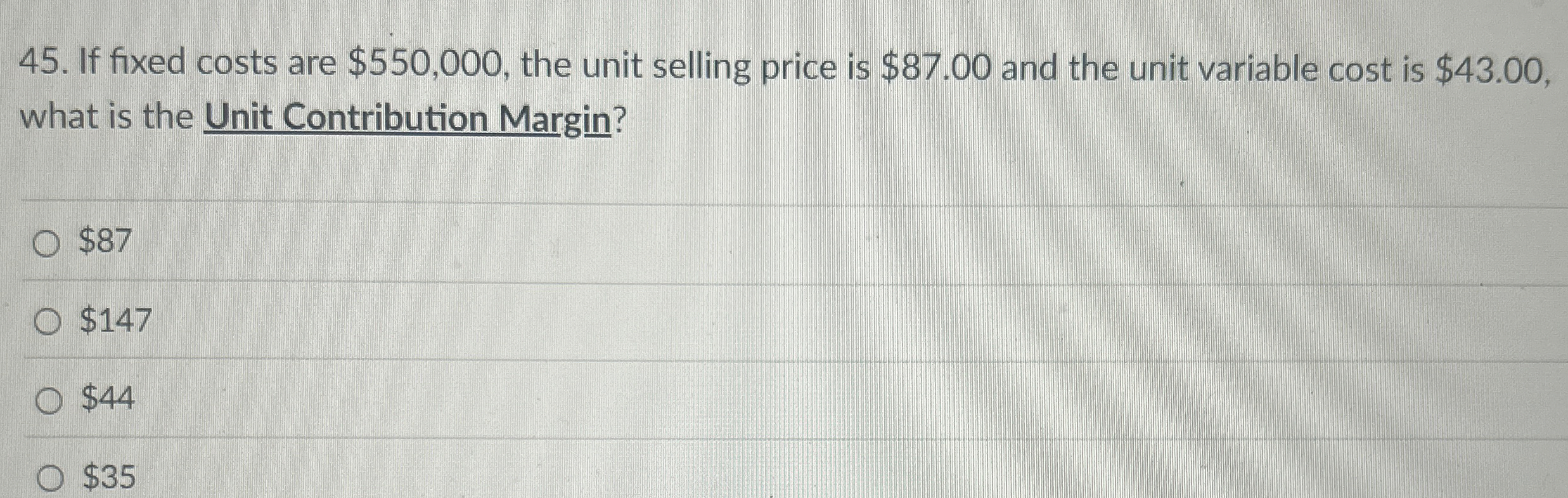 If fixed costs are $ 5 5 0 , 0 0 0 , the unit
